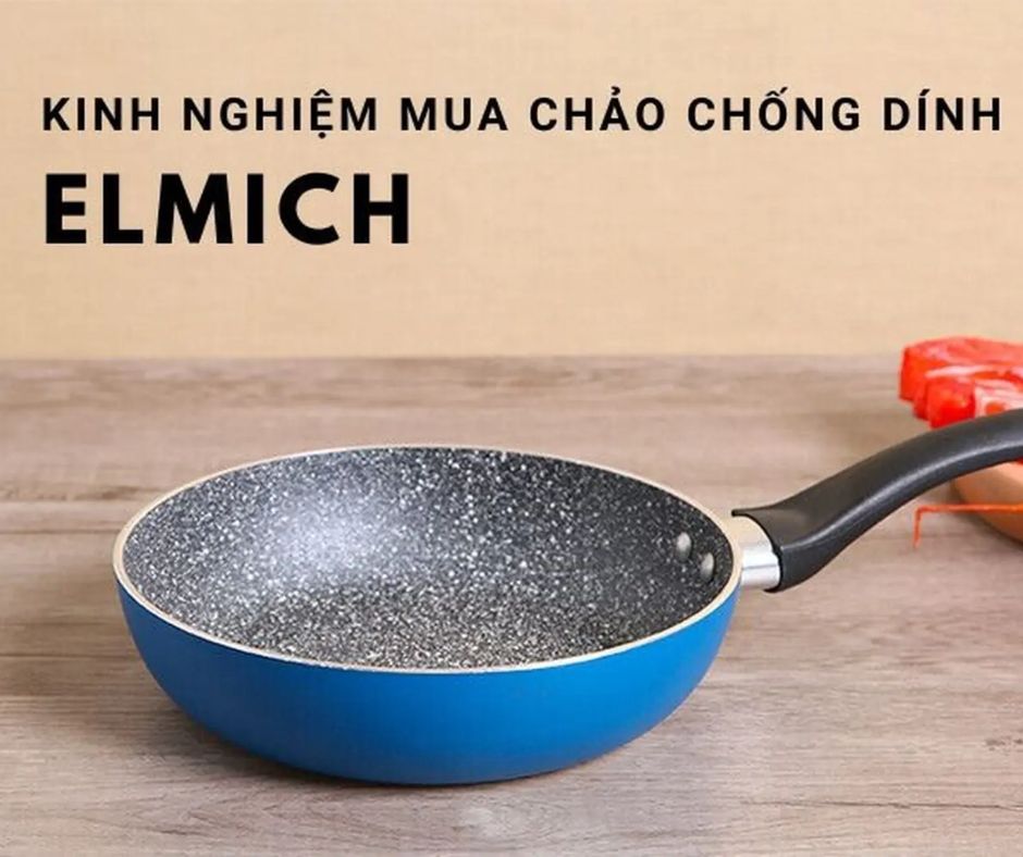 hướng dẫn chọn mua chảo chống dính elmich