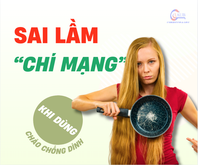 sai lầm khi dùng chảo chống dính