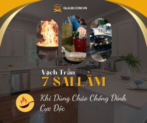 sai lầm khi dùng chảo chống dính cực độc