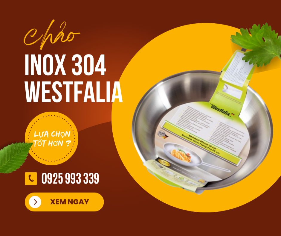 Chảo inox 304 Westfalia dẫn nhiệt đều và nhanh.