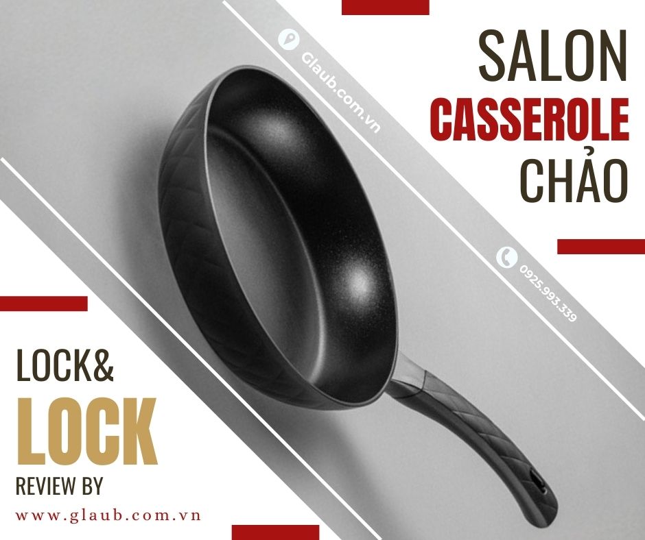 Chảo nhôm chống dính cao cấp Lock&Lock Salon Casserole rất bền bỉ.