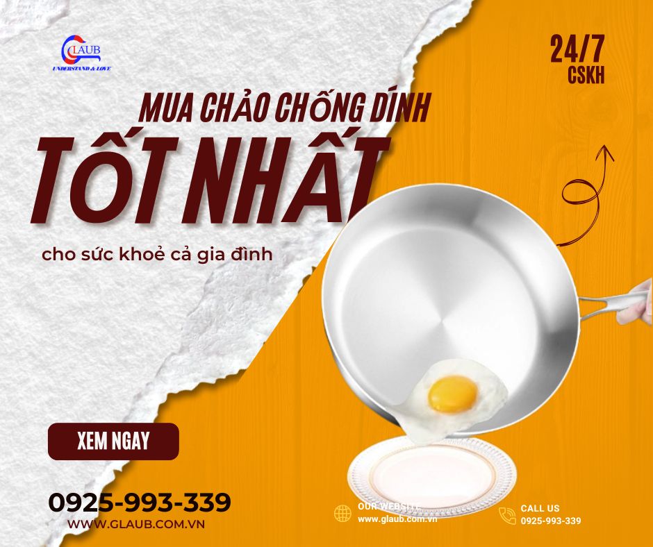 Mua chảo chống dính loại nào tốt nhất cho gian bếp.